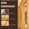 Szkieletowy dom drewniany wyd. III