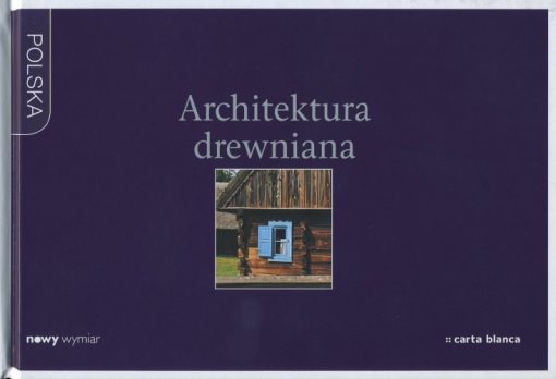 Architektura drewniana - Polska