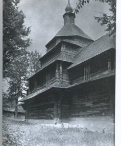 Cerkwie drewniane w dawnej Galicji Wschodniej