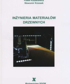 Inżynieria materiałów drzewnych