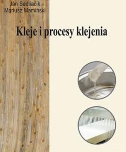 Kleje i procesy klejenia