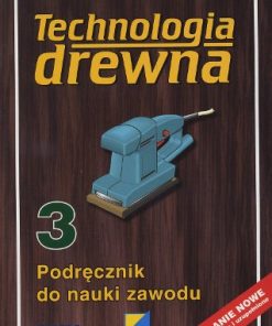 Technologia drewna III
