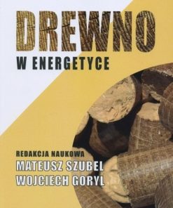 Drewno w energetyce