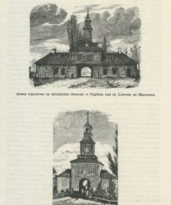 Budownictwo drzewne i wyroby z drzewa w dawnej Polsce (Reprint 1907)