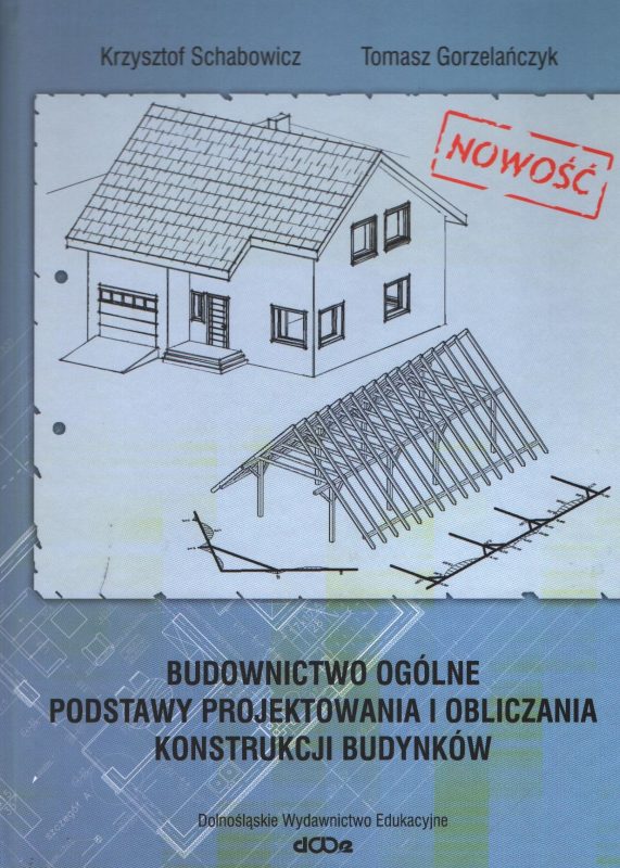 Książka: Budownictwo Ogólne. Podstawy Projektowania I Obliczania ...