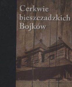 cerkwie-bieszczadzkich-bojkow