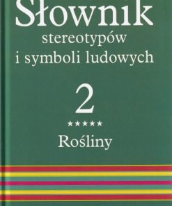 Słownik stereotypów i symboli ludowych
