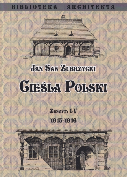 Cieśla Polski. Zeszyty I-V. Reprint