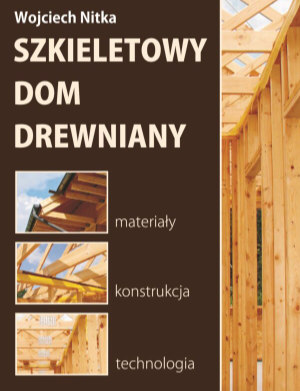 Szkieletowy dom drewniany Wojciech Nitka