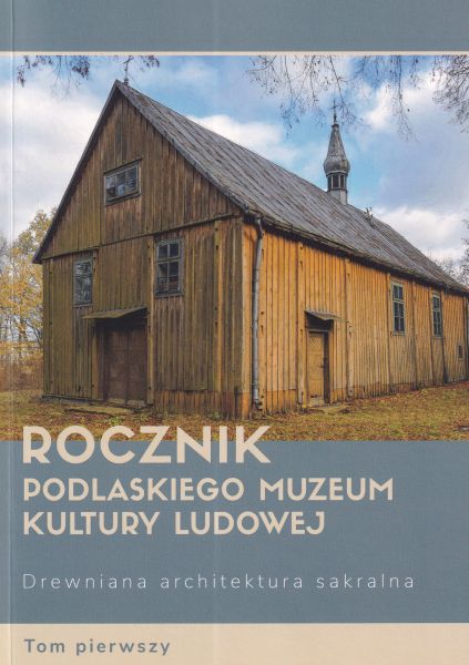 Rocznik Podlaskiego Muzeum Kultury Ludowej