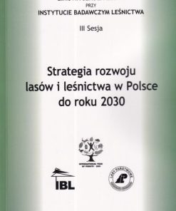 Strategia rozwoju lasów i leśnictwa w Polsce do roku 2030