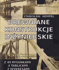 Drewniane konstrukcje inżynierskie