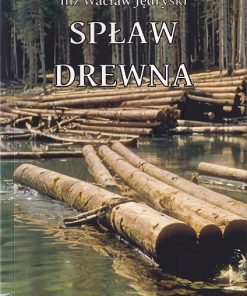 Spław drewna