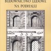 Budownictwo ludowe na Podhalu