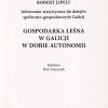 Gospodarka Leśna Galicji w dobie autonomii